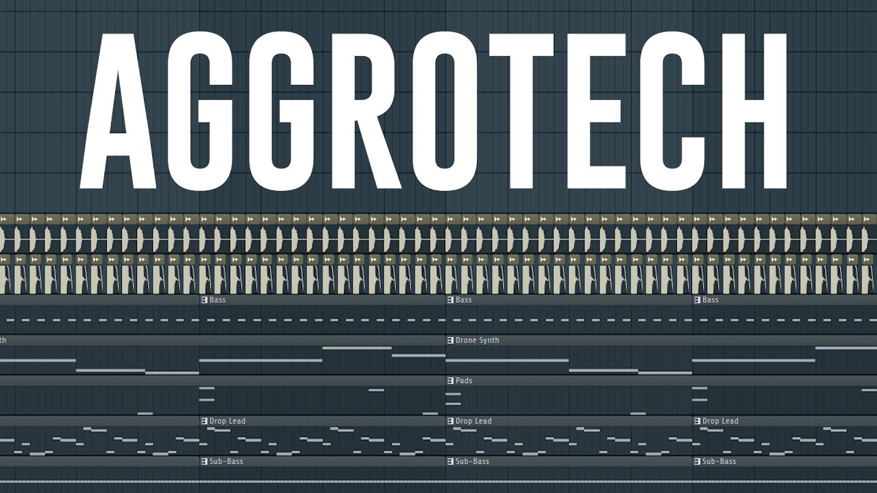 How To Make AGGROTECH!! - FL Studio Tutorial (+FREE FLP)