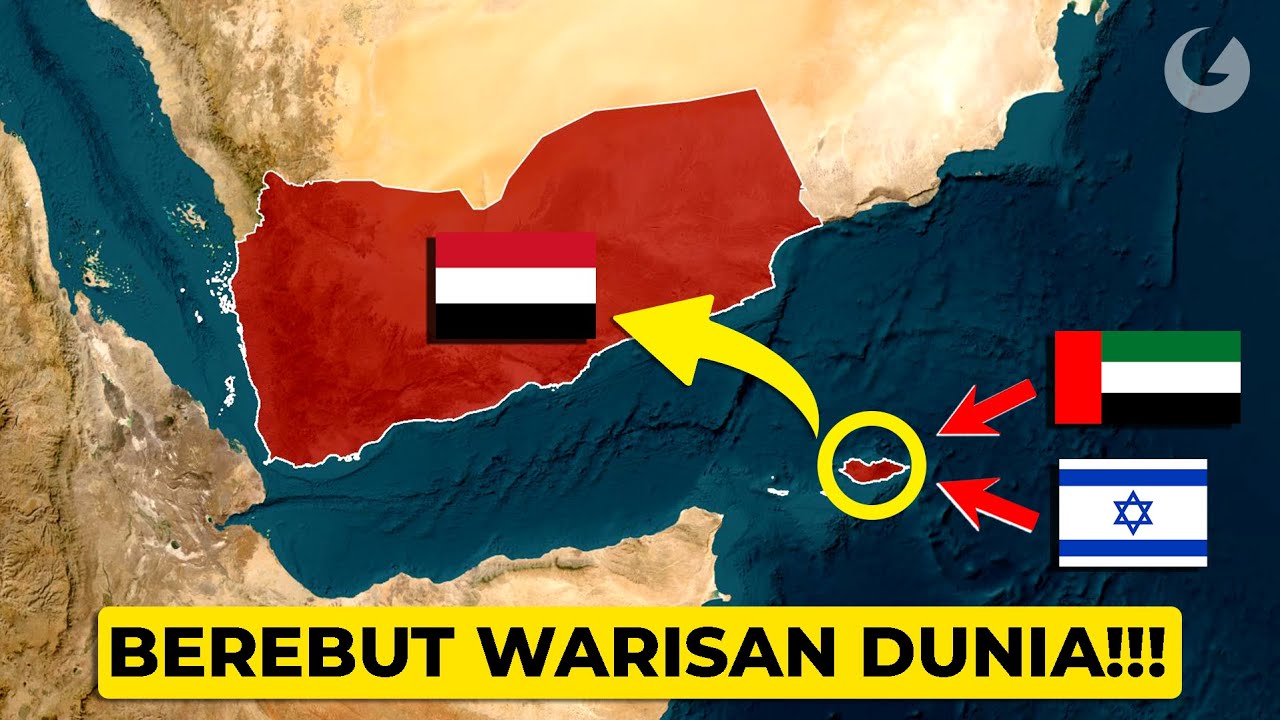 Socotra, Warisan Dunia Yaman Yang Jadi Rebutan 3 Negara!