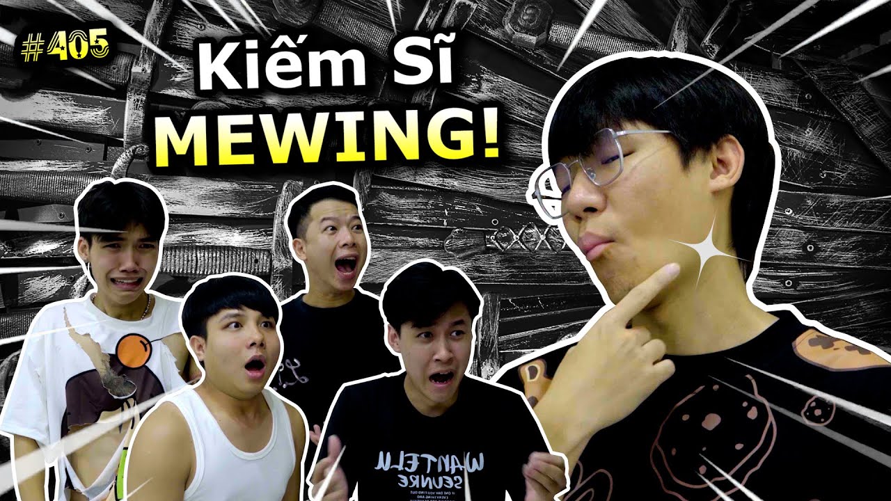 [VIDEO # 405] Kiếm Sĩ MEWING! - T&ocirc;i Mewing qu&aacute; 180 ph&uacute;t 1 ng&agrave;y | Anime & Manga | Ping L&ecirc;