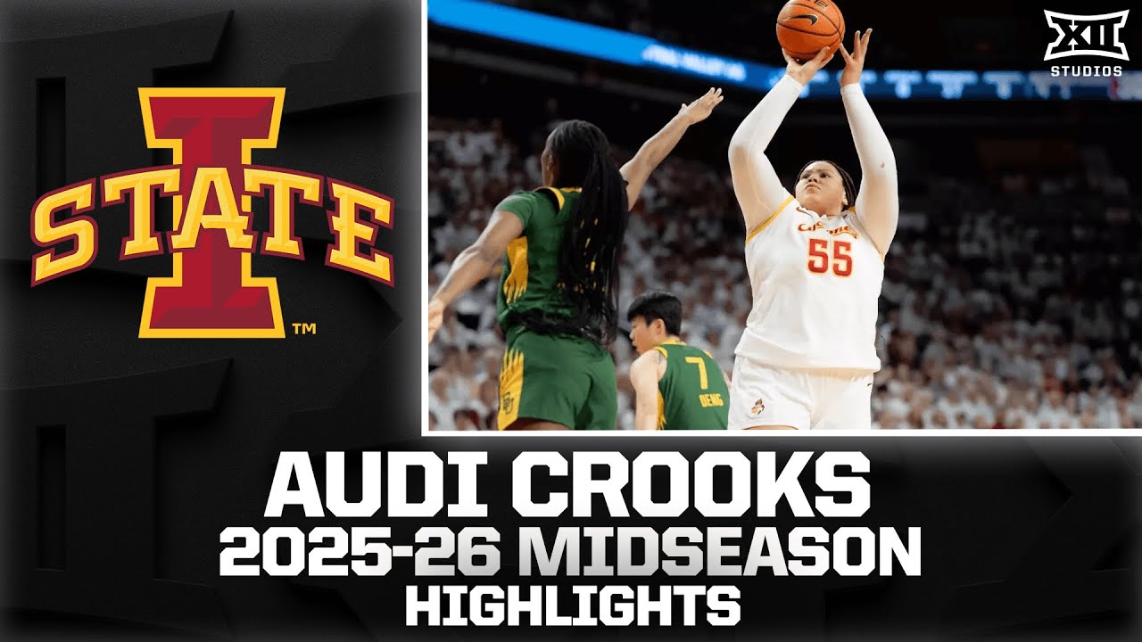 Iowa State's Audi Crooks Midseason Highlights | 2025-26 Big 12 Women's Basketball