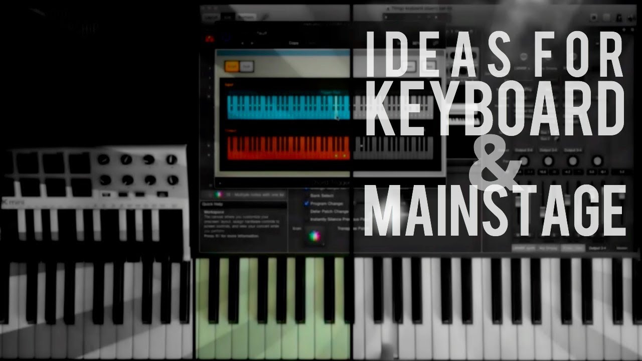 10 Cool Ideas for Keyboard and Mainstage