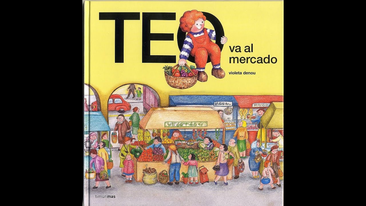 [CUENTOS INFANTILES] TEO va al MERCADO. Crismar