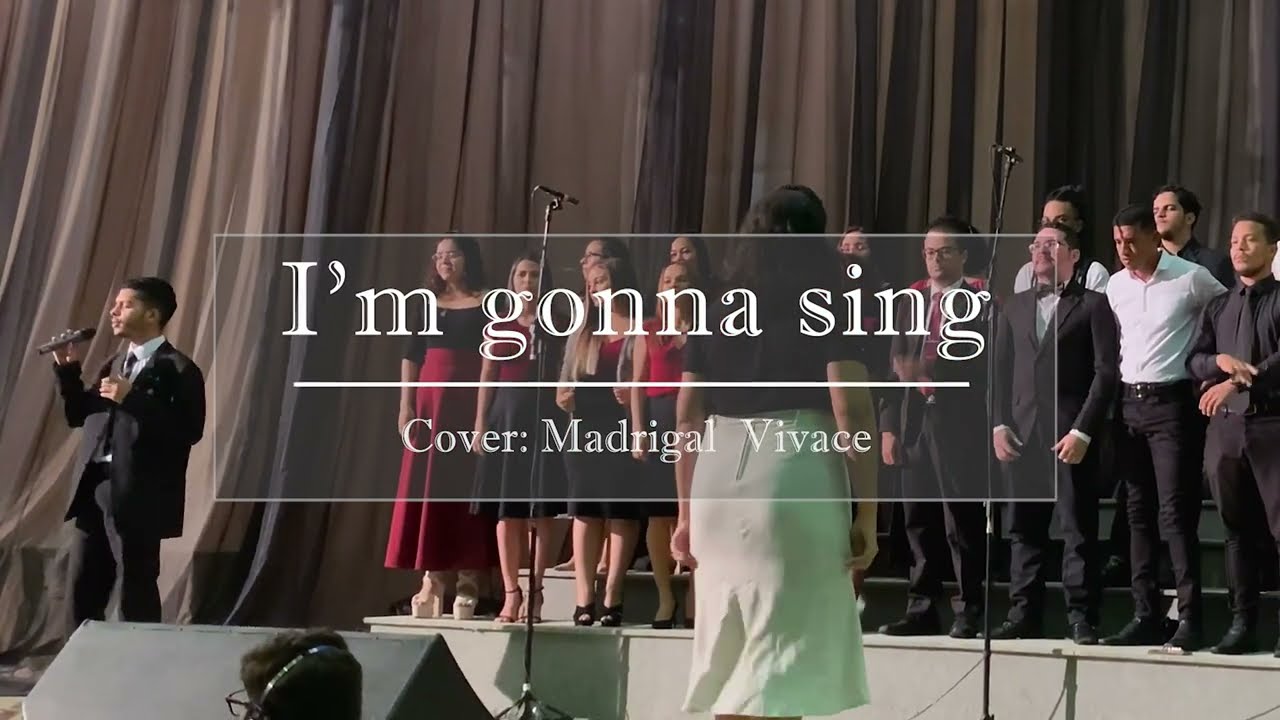 I'm Gonna Sing Til the Spirit Moves in My Heart - Cover Madrigal Vivace Fadba