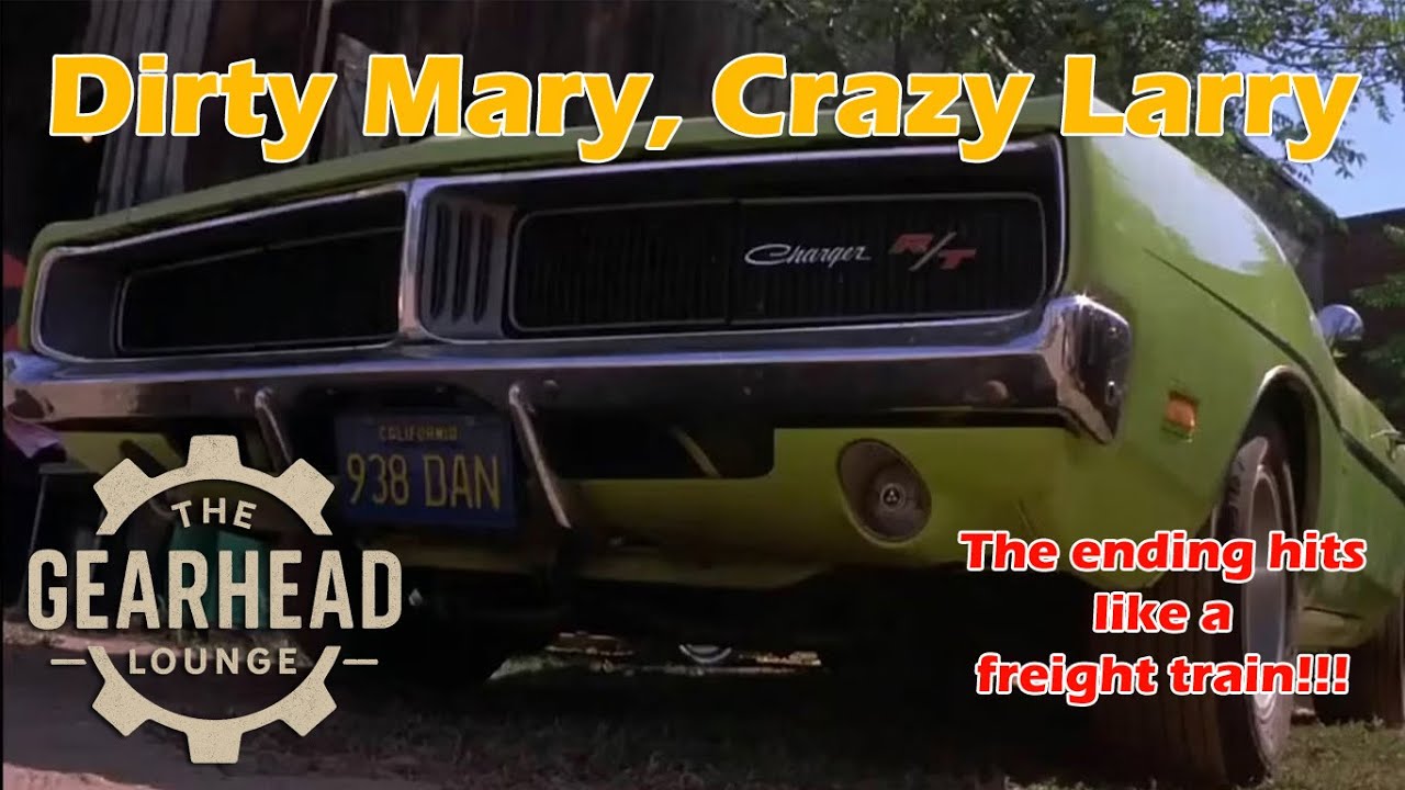 Muscle Cars, Mayhem, and a Train Crash - Dirty Mary, Crazy Larry