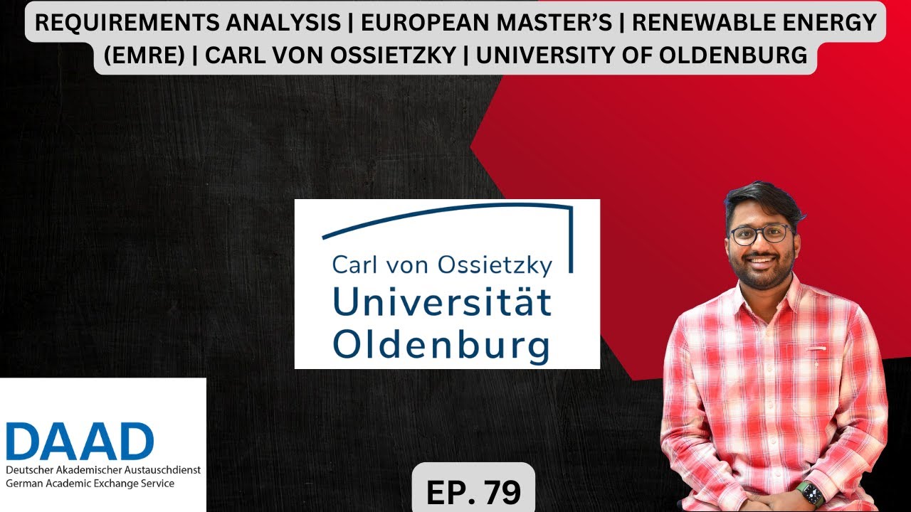 REQUIREMENTS ANALYSIS | EUROPEAN MASTER&rsquo;S | RENEWABLE ENERGY (EMRE) | UNIVERSITY OF OLDENBURG