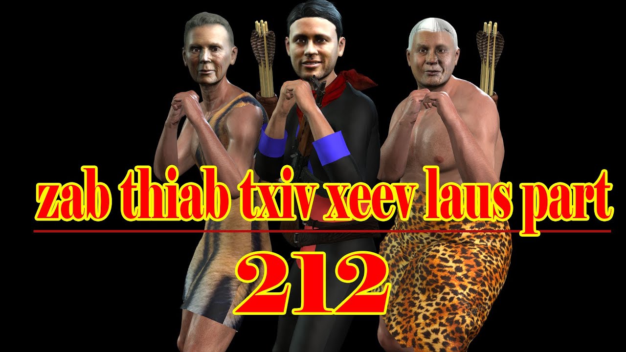 zab thiab txiv xeev laus part 212