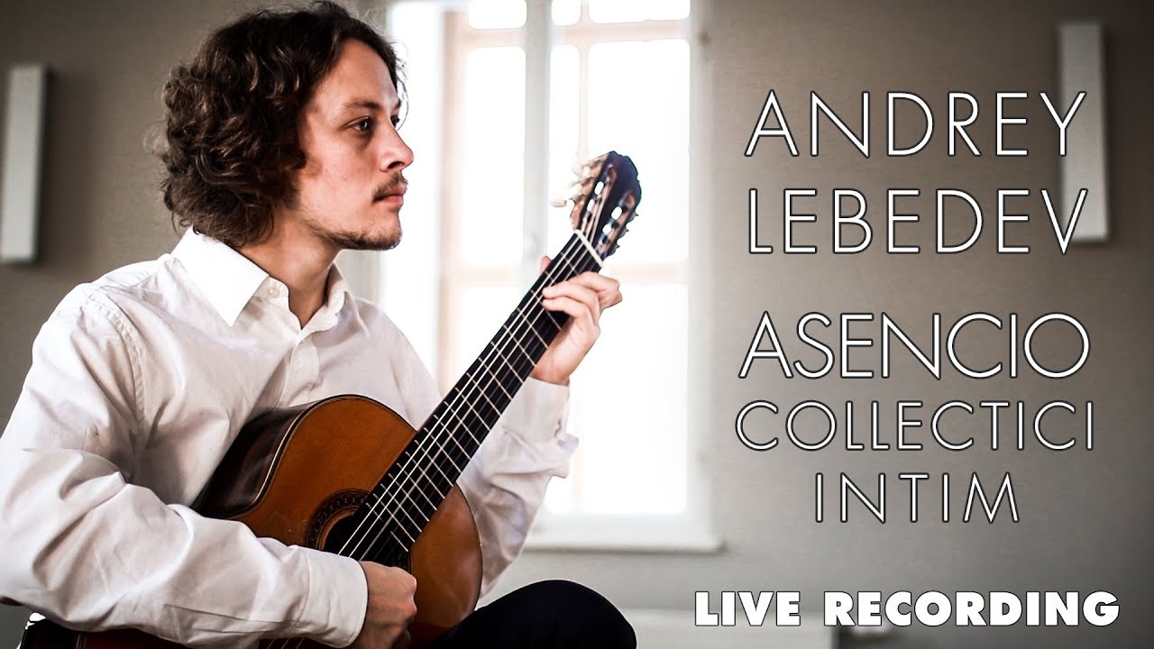 Collectici Intim by Vicente Asencio, performed by Andrey Lebedev