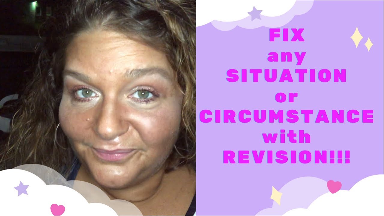 REVISION...Fix any circumstance with REVISION!!! | Law of Assumption