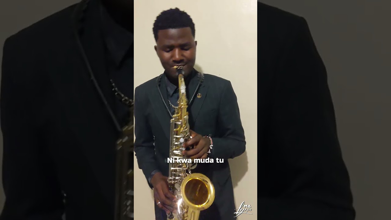 Ni kwa mda tu by Mary M Angela Saxophone cover