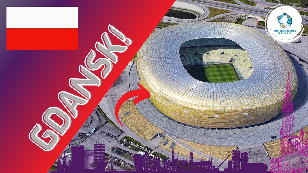The Stadiums of Gdansk!