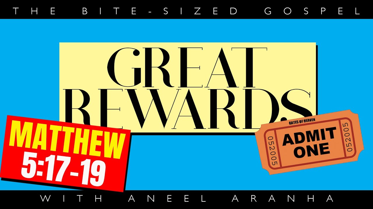 The Bite-Sized Gospel with Aneel Aranha — Matthew 5:17-19