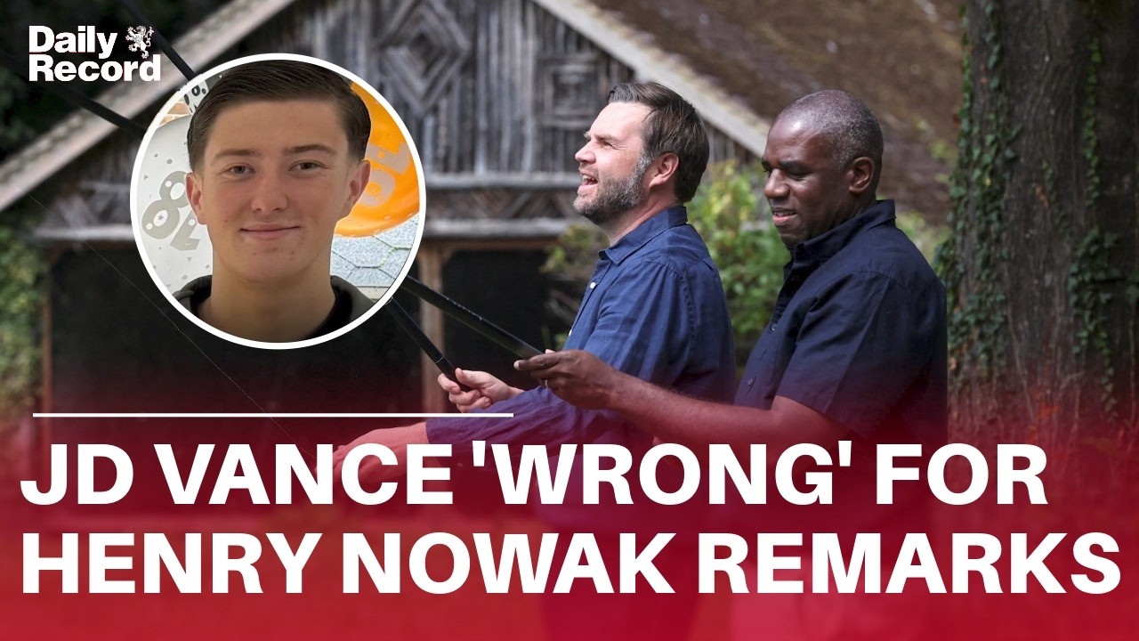 David Lammy told JD Vance he was 'wrong' for Henry Nowak intervention