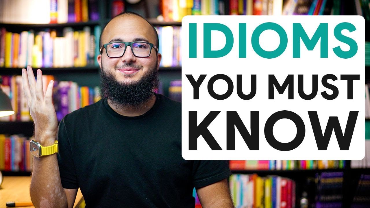 احفظ معايا اهم 20 IDIOMS في الانجليزية بأقل من 20 دقيقة