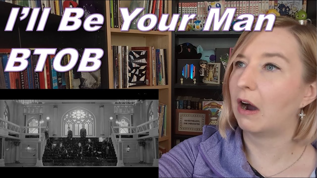 POET REACTS to BTOB I'LL BE YOUR MAN Lyrics