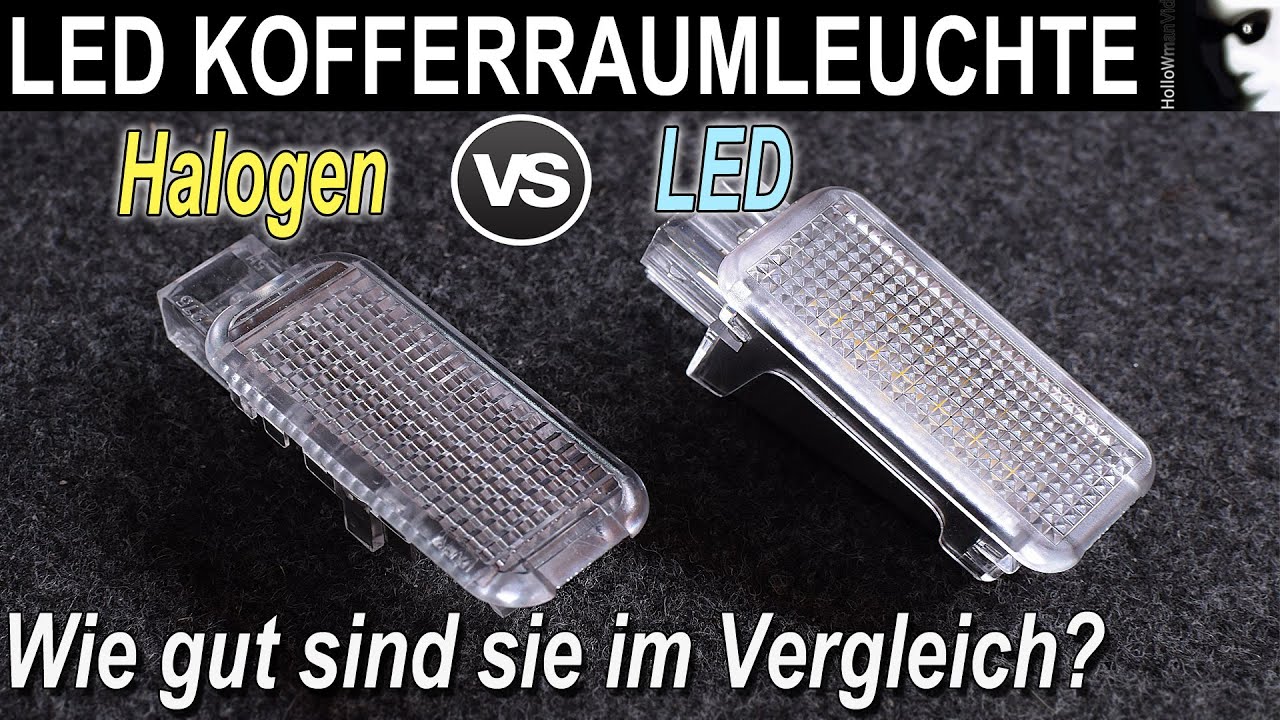💡 VERGLEICHSTEST | LED KOFFERRAUMBELEUCHTUNG | Wie gut sind sie im Vergleich mit Halogen Leuchten?