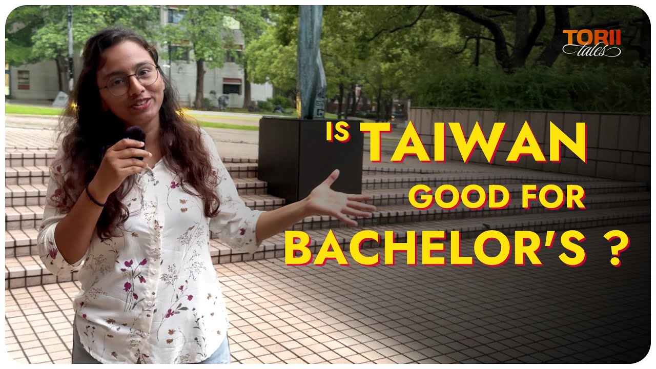 Undergraduate degree in Taiwan | Know the full story with real experiences