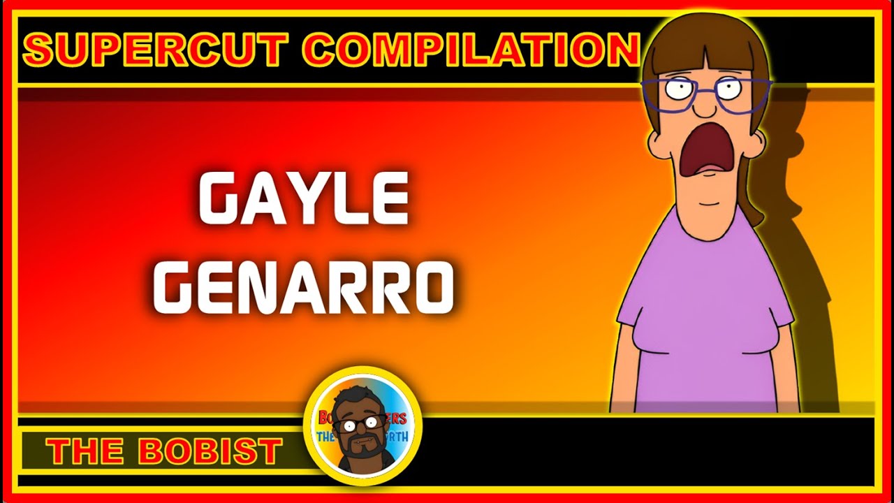 Bob's Burgers | Best of Gayle Genarro | Pump up the Gayle