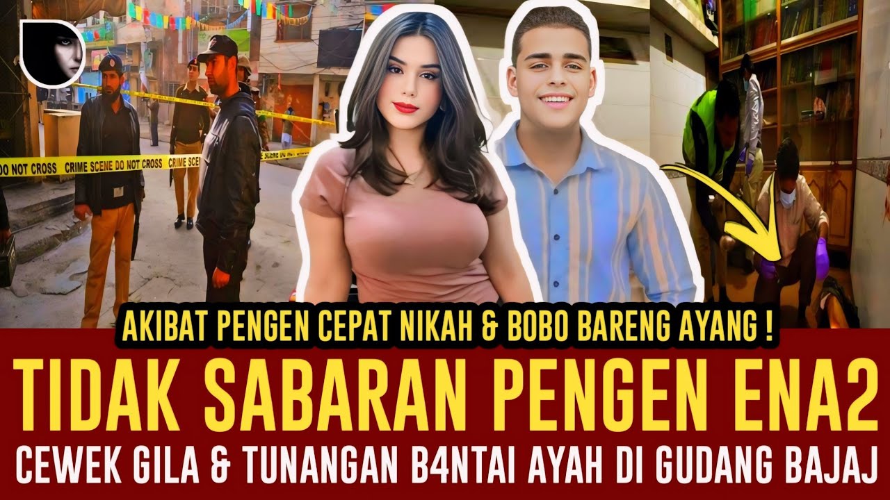 GARA2 KEBELET KAWIN AYAH DI B4NT4I DI GUDANG BAJAJ
