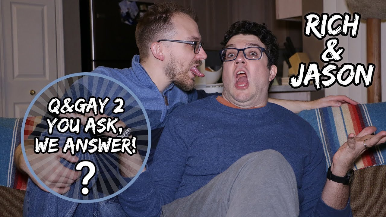 Q&GAY #2 - You Ask, We Answer! | Gay Couple | Rich & Jason