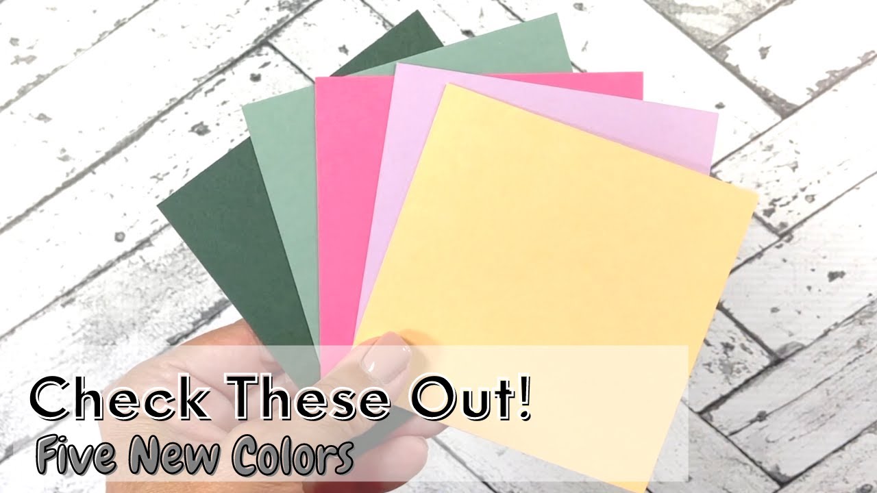 Five New Colors to Up Your Card Making