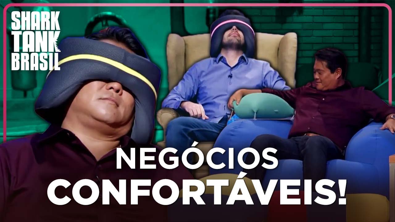 Negócios CONFORTÁVEIS! 😴 | Shark Tank Brasil