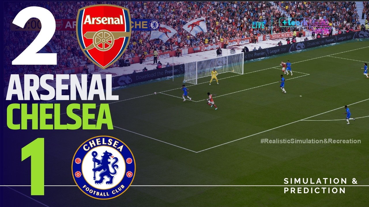 Arsenal vs. Chelsea LIVE 🔴 | Premier League 25/26 | Virtual Football Simulation
