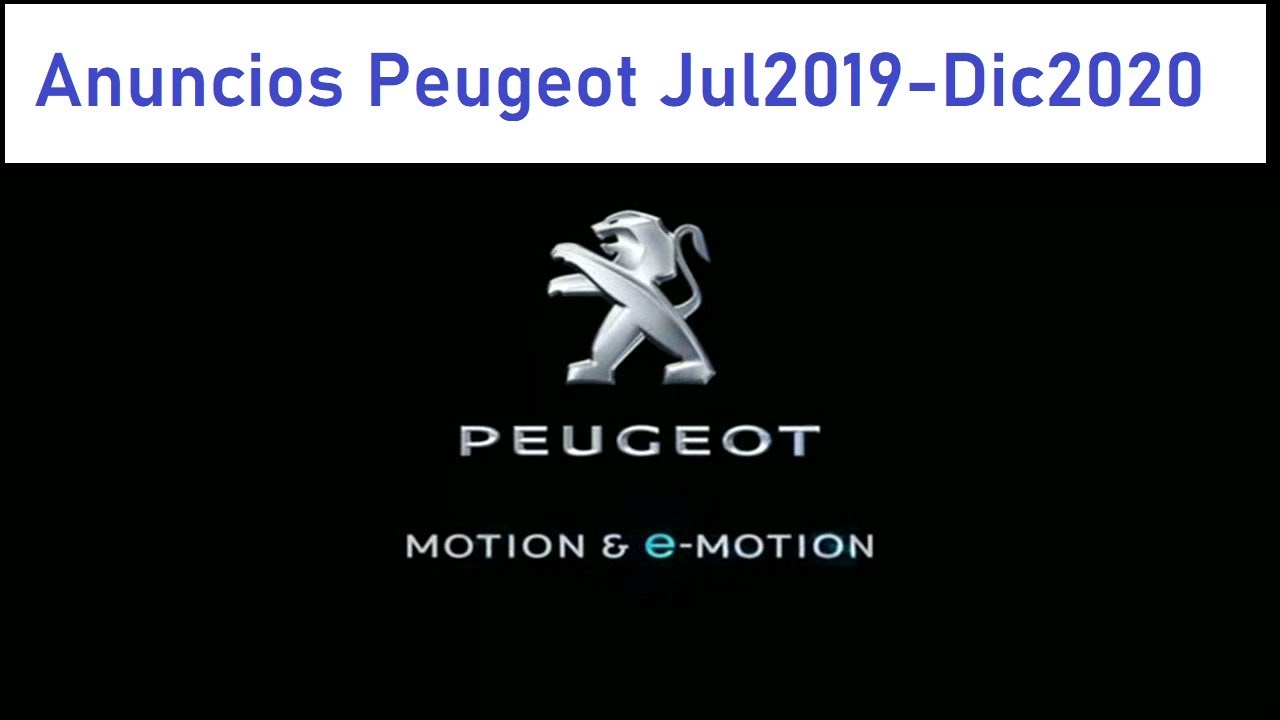 Anuncios Peugeot Julio 2019 - Diciembre 2020