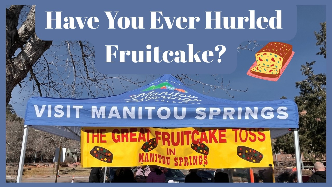 A Quirky Colorado Tradition: The Great Fruitcake Toss 🥮 | Manitou Springs | Pikes Peak Region Fun