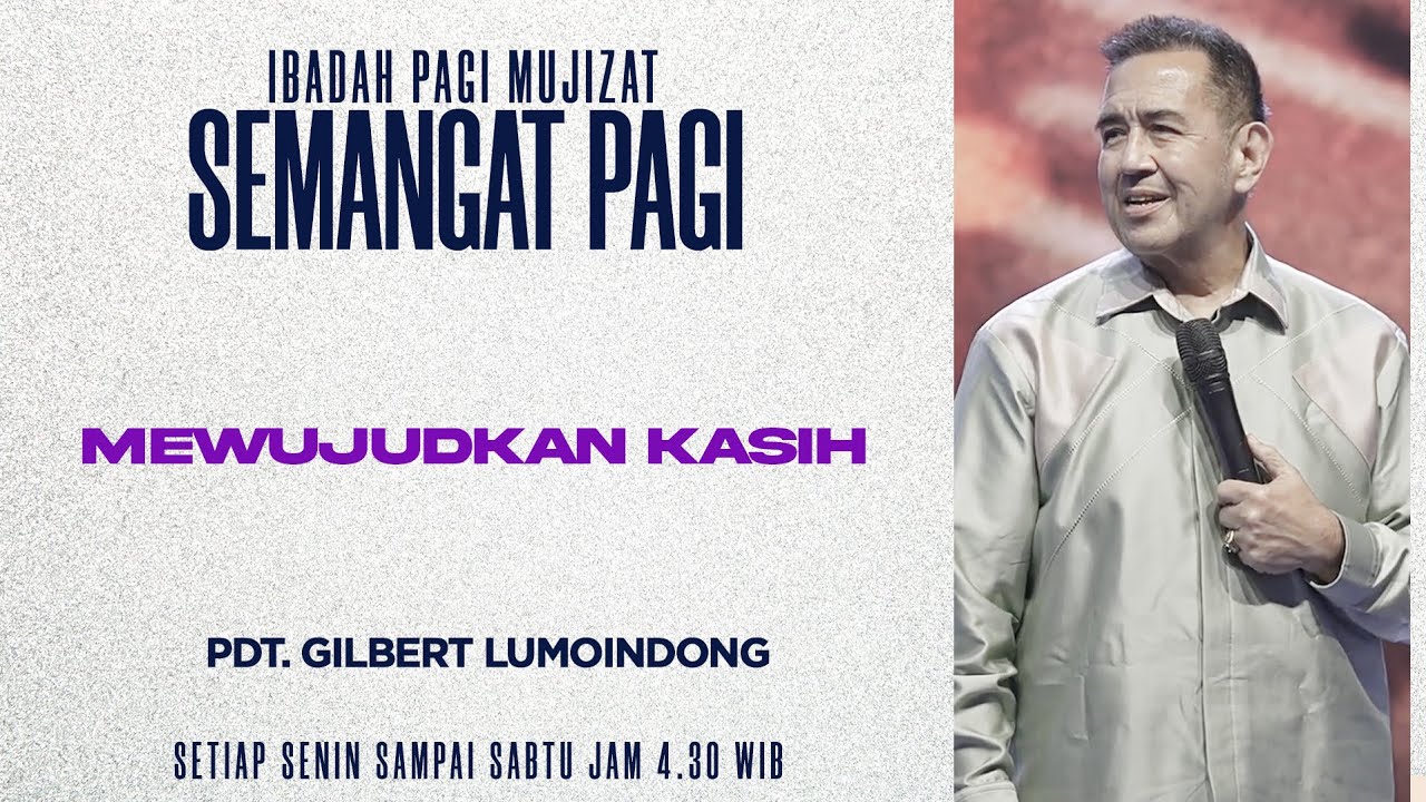 Semangat Pagi | Mewujudkan Kasih | Senin, 2 Maret 2026