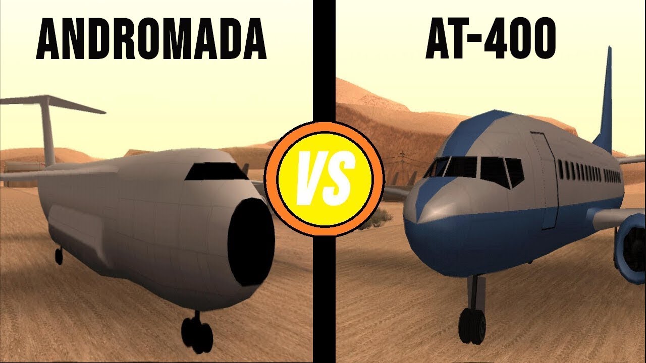 Gta San Andreas - Andromada VS AT-400 | Dream Gangsters Gaming