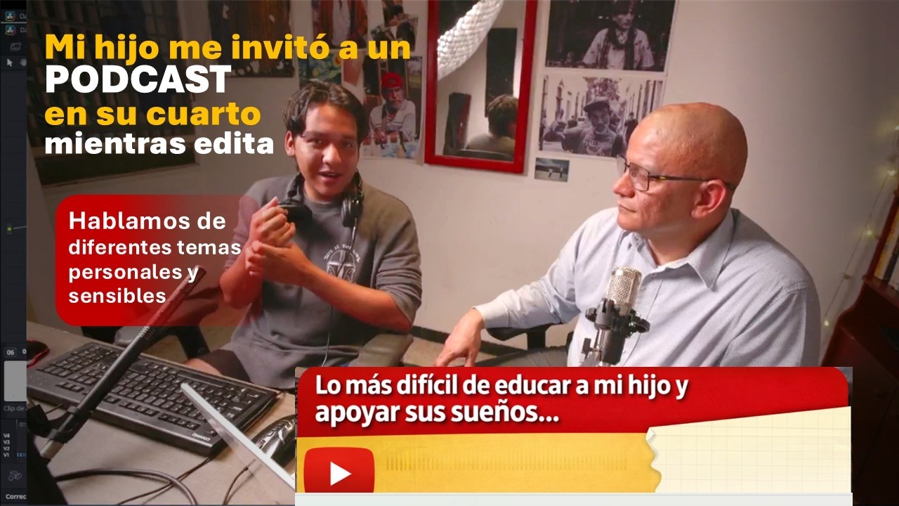 Mi Hijo me invito a un podcast en su cuarto, mientras edita, hablamos de diferentes temas