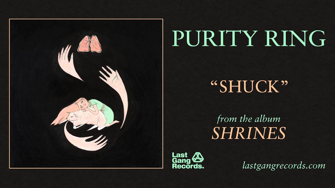 Purity Ring - Shuck