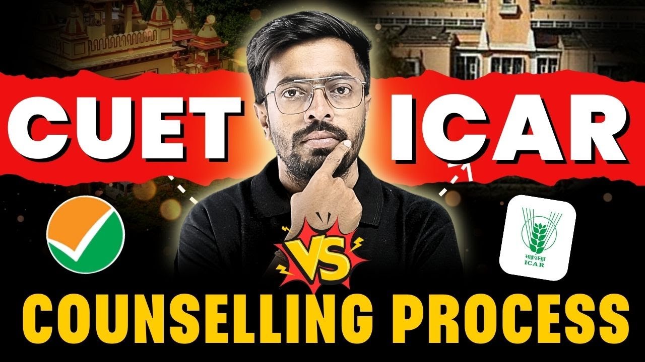 CUET vs ICAR Counselling process | Kaise banega ICAR Rank Card | ICAR Admission 2025