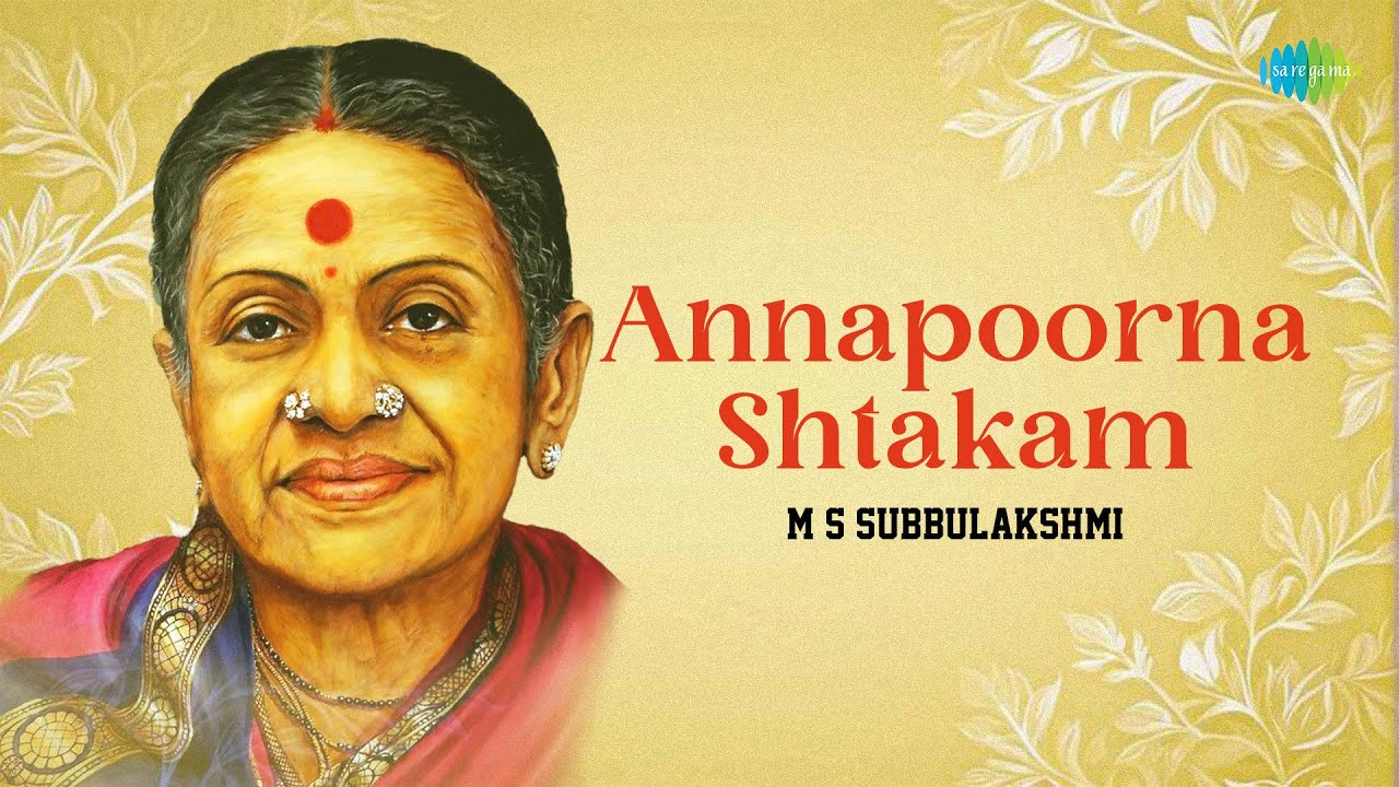 Annapoorna Shtakam | M S Subbulakshmi | Radha Vishwanathan | Carnatic Classical Music