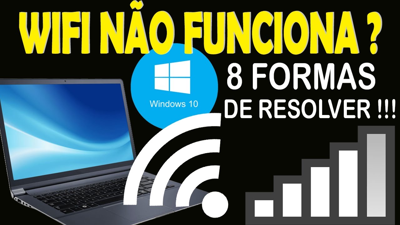 Wi-Fi n&atilde;o est&aacute; Funcionando no Windows 10 - 8 Maneiras de Resolver