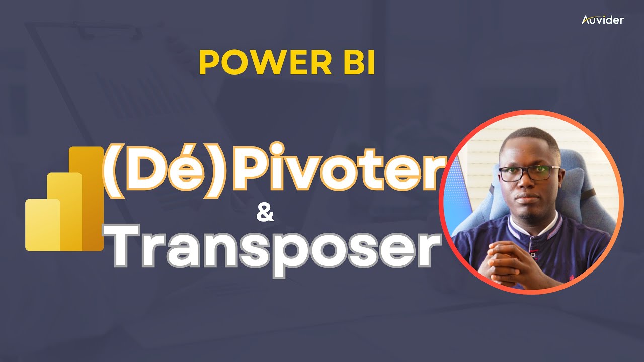 Pivoter , Dépivoter ou Transposer en Power BI