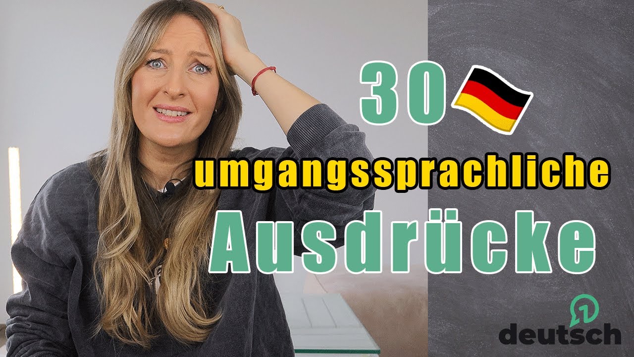 30 umgangssprachliche Ausdrücke auf 🇩🇪Deutsch