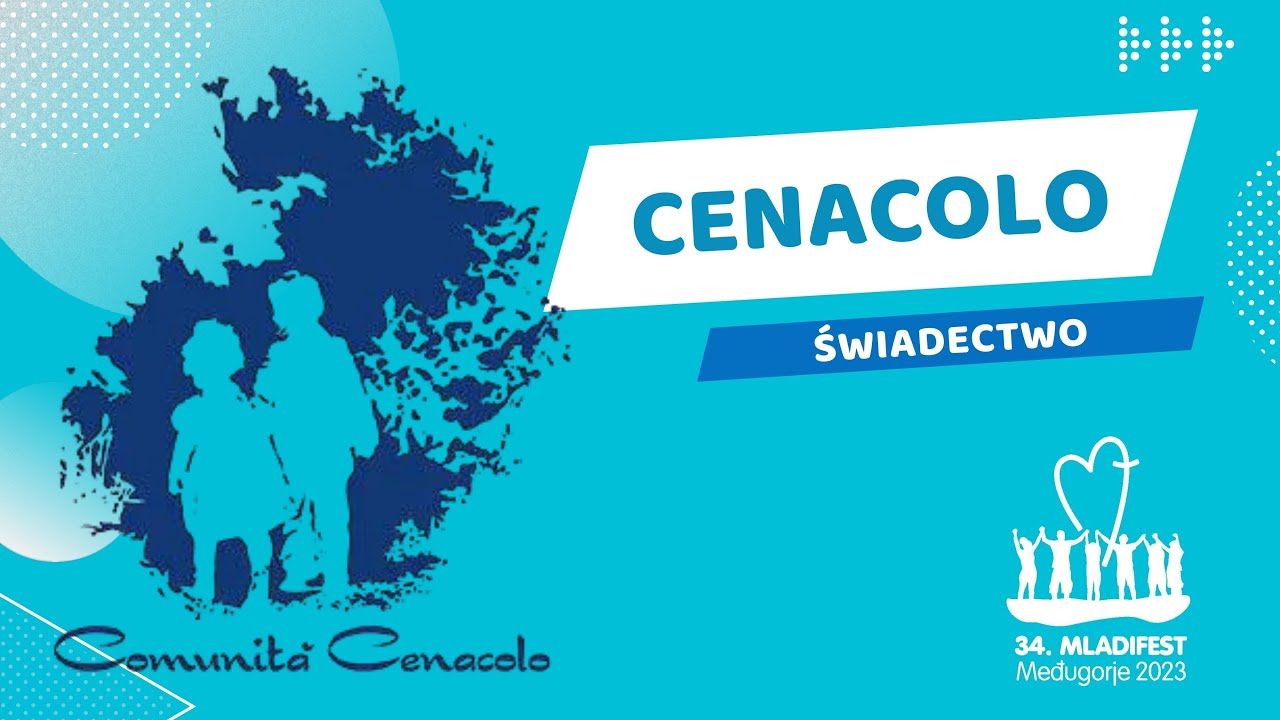 ŚWIADECTWO: CENACOLO