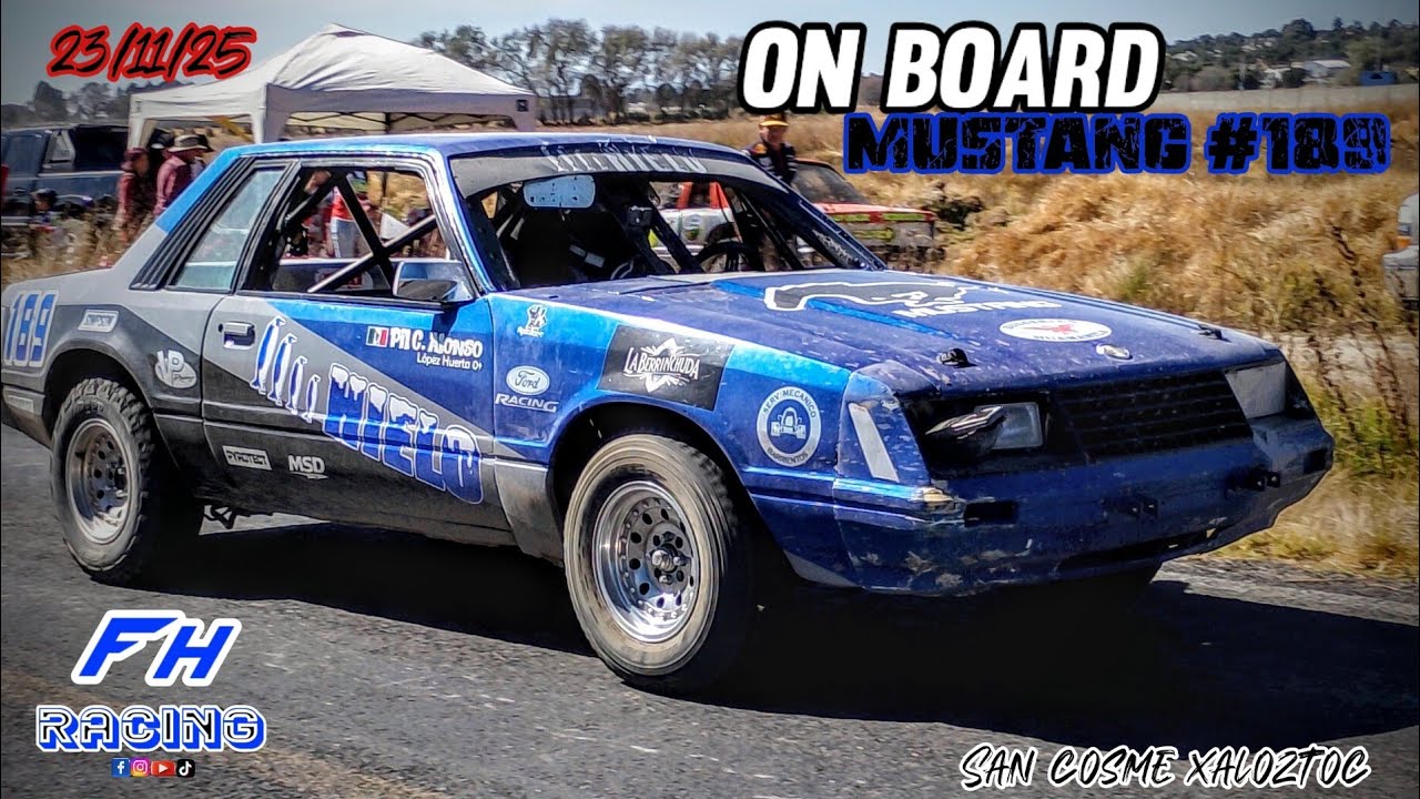 Carreras de Carcachas, On board: Mustang#189 , San cosme xaloztoc, 23/11/25
