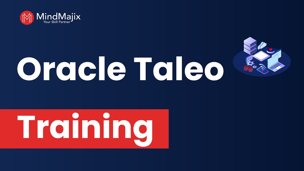 Oracle Taleo Training | Oracle Taleo Certification Course Online | What is Oracle Taleo | MindMajix
