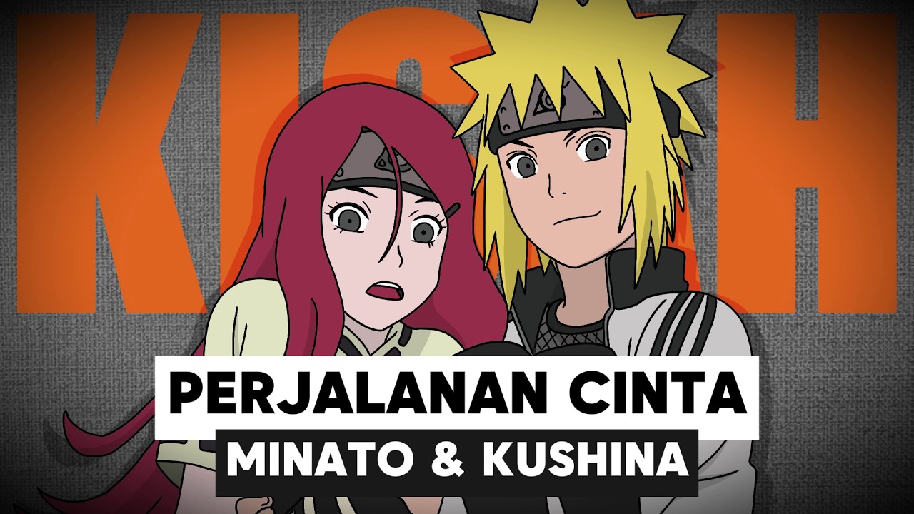 PERJALANAN KISAH CINTA MINATO KUSHINA DAN SEJARAH TERCIPTANYA RASENGAN