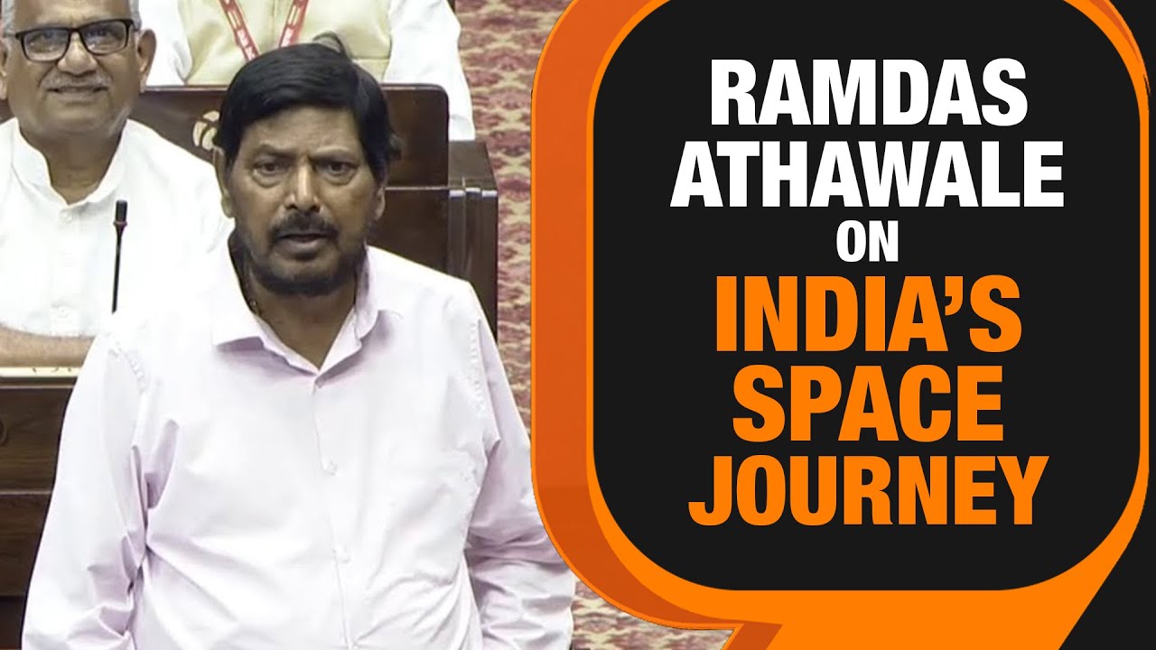 Ramdas Athawale's Remarks | Discussion on India’s space journey I Rajya Sabha I News9