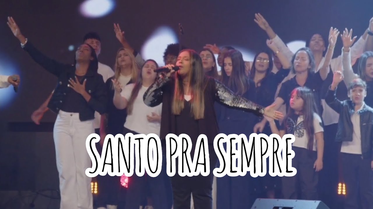 Santo pra Sempre (Ao Vivo) - Holy Forever