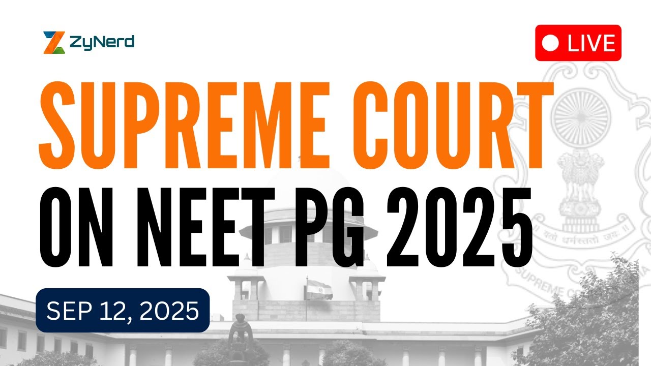 NEET PG Supreme Court Case Live | 12th Sep 2025