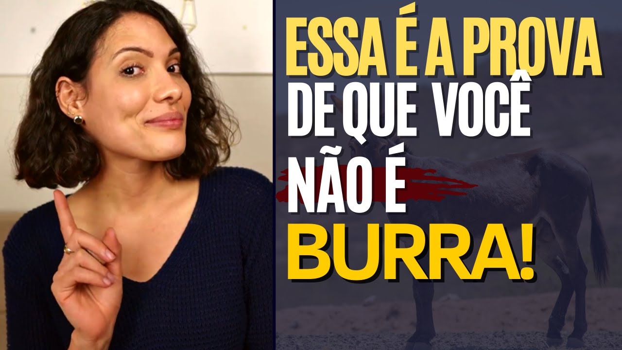A PROVA DE QUE VOCÊ NÃO É UMA BURRA | CONHECENDO SUA VERDADEIRA IDENTIDADE