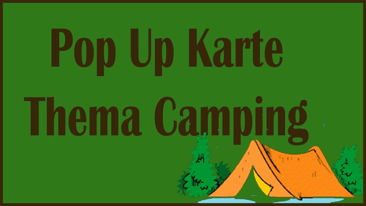 Pop Up Karte Thema Camping | Tutorial | #Camping #MFG #MiteinanderFanasievollGestalten