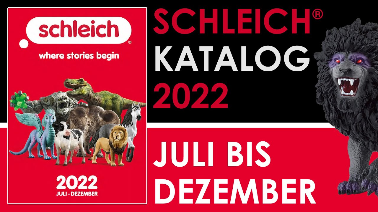 Schleich ® Katalog / Catalog / Catalogue * 2022 * 2. Halbjahr * Juli - Dezember * Neuheiten / News