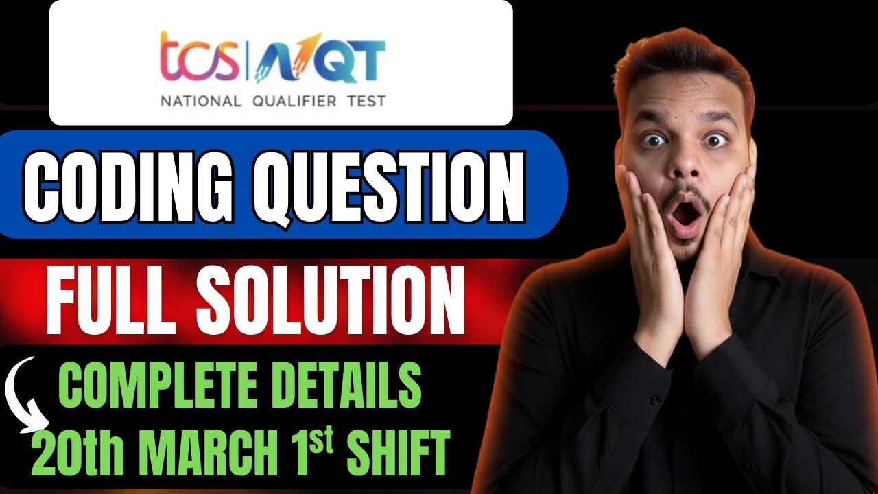 TCS NQT 20th March Coding Question Solution | Actual TCS NQT Coding Questions Asked Today |1st Shift