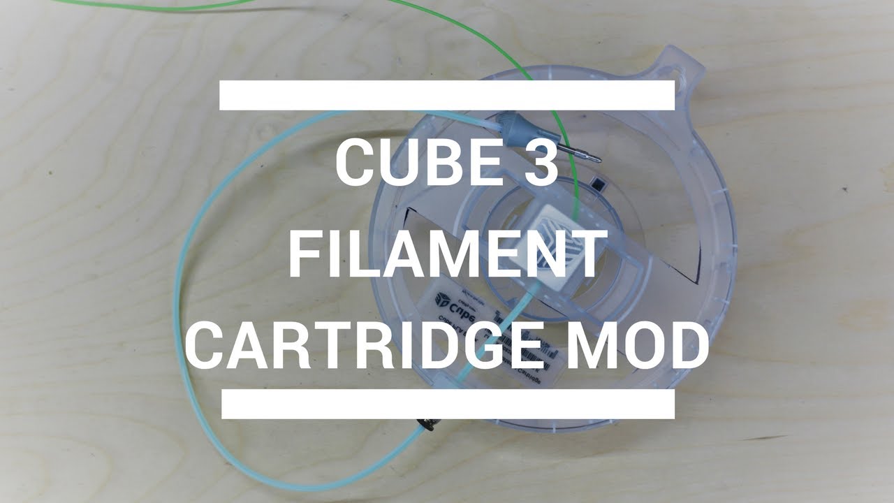 Cube 3 Filament Cartridge Mod