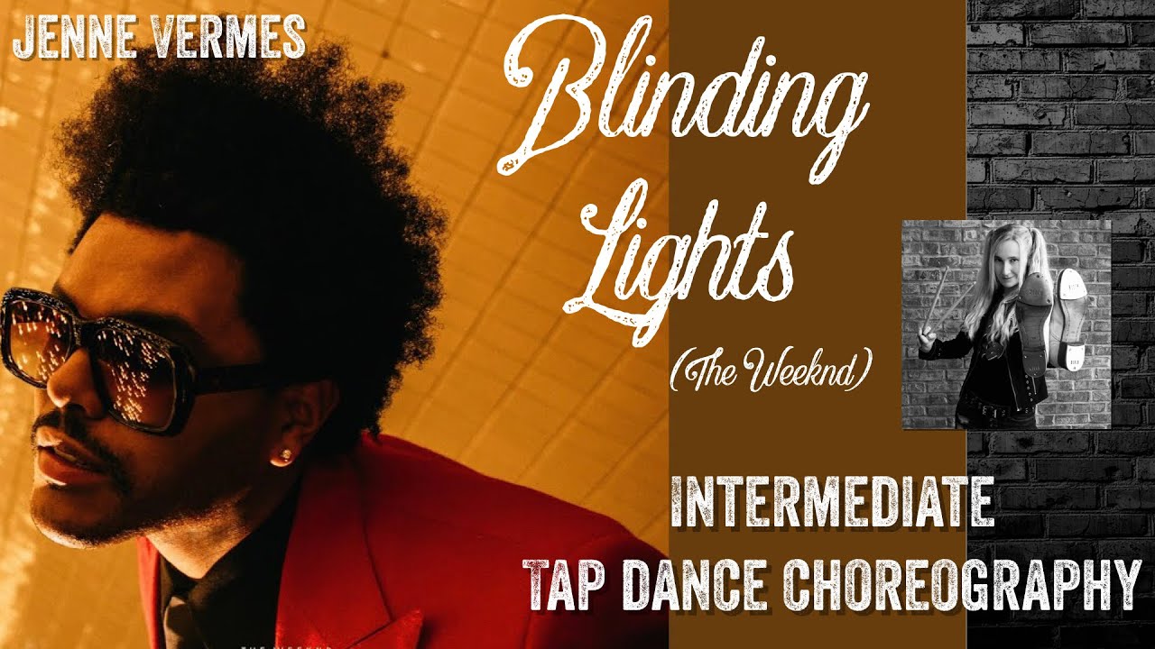 TAP DANCE TUTORIAL - The Weeknd: Blinding Lights - Intermediate Choreography - Jenne Vermes